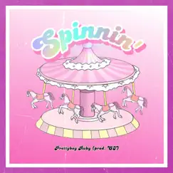 Spinnin' (feat. CT) Song Lyrics