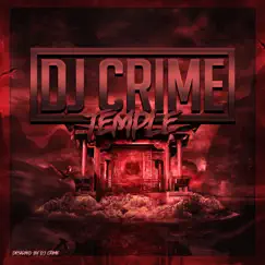 Temple (Radio Edit) - Single by Dj Crime album reviews, ratings, credits