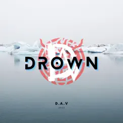 Drown - Single by D.A.V Productions album reviews, ratings, credits
