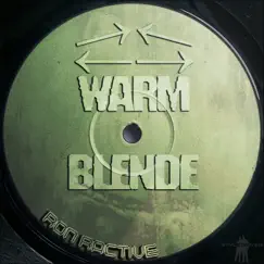 Warm Blende by Ron Ractive album reviews, ratings, credits