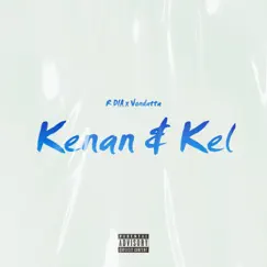 Kenan & Kel - Single by Vondatta & R Dia album reviews, ratings, credits