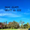 Unify Or Die (feat. Larry Brown & Elisabeth P. Montgomery) - Single album lyrics, reviews, download