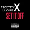 Set It Off (feat. LilC) - Single album lyrics, reviews, download