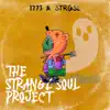 The Strange Soul Project album lyrics, reviews, download