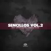 Sencillos, Vol. 2 - Single album lyrics, reviews, download