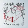SUGAR MAMI - Single album lyrics, reviews, download
