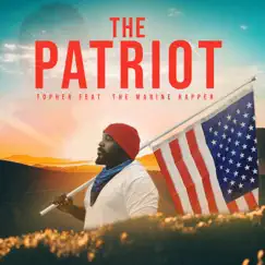 The Patriot (feat. the Marine Rapper) Song Lyrics
