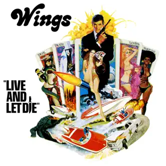 Live And Let Die - Single by Paul McCartney & Wings album download