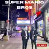 Super Mario Bros - Single album lyrics, reviews, download