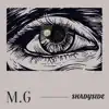 Shadyside - Single (feat. M.G.) - Single album lyrics, reviews, download