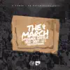 The March (feat. Lay Z) - Single album lyrics, reviews, download