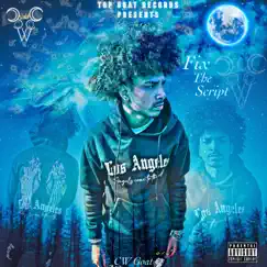 Fix the Script - Single by CW GOAT album reviews, ratings, credits
