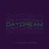 Daydream - Single album lyrics, reviews, download