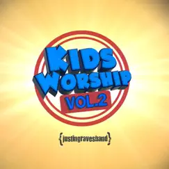 Kids Worship, Vol. 2 by Justin Graves Band album reviews, ratings, credits