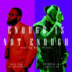Enough is Not Enough (feat. Young Rado the Godfather) - Single by Rocdwell album reviews, ratings, credits