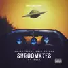Shroomates album lyrics, reviews, download