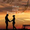 Sabe Dios Para Que - Single album lyrics, reviews, download