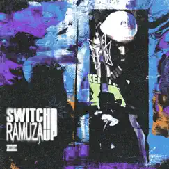 Switch Up - Single by Ramuza album reviews, ratings, credits