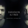 Darağacın Altında - Single album lyrics, reviews, download