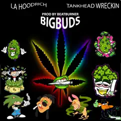 BigBuds - Single (feat. Tankhead Wreckin) - Single by La HoodRich album reviews, ratings, credits