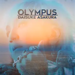 OLYMPUS - Single by Daisuke Asakura album reviews, ratings, credits