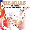 Rural To Glory EP album lyrics, reviews, download