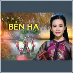 Cô Lái Đò Bến Hạ - Single by Quỳnh Trang album reviews, ratings, credits