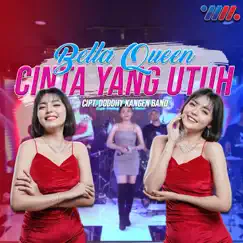Cinta Yang Utuh - Single by Bella Queen album reviews, ratings, credits