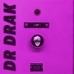 Up ! (Remixes) - Single by Dr Drak album reviews, ratings, credits