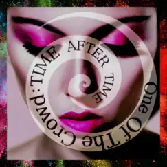 Time After Time - Single by One of the Crowd album reviews, ratings, credits