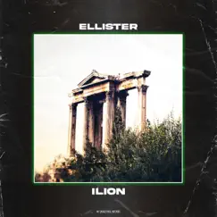 Ilion - Single by Ellister album reviews, ratings, credits
