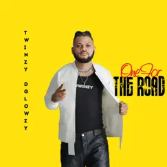One For the Road - Single by Twinzy DGlowzy album reviews, ratings, credits