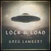 Lock & Load - Single album lyrics, reviews, download