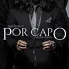Por Capo - Single album lyrics, reviews, download