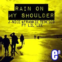 Rain On My Shoulder (feat. Lil Lee) [Dario Trapani Remix] Song Lyrics