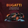 Bugatti (feat. Skinny Next Level) - Single album lyrics, reviews, download