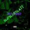 Slip Slop Slatt - Single album lyrics, reviews, download