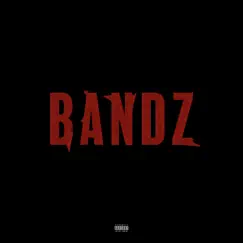 Bandz (feat. Ibbz Awan) - Single by EZOW album reviews, ratings, credits