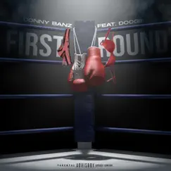 First Round - Single (feat. Doogie) - Single by DONNY BANZ album reviews, ratings, credits