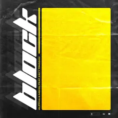 Block (feat. Zayy Truman) - Single by LegendariMinds, Alfpha & Mikol album reviews, ratings, credits