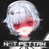 Not Pettan - Single album lyrics, reviews, download