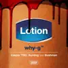 Lotion (feat. Dr. Bushman) - Single album lyrics, reviews, download