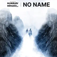 No Name (feat. Alexey Manuilov) - Single by Romario Sax album reviews, ratings, credits
