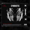 Symbiotic (feat. Graka & Teem Nephilim) - Single album lyrics, reviews, download