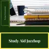 Study Aid Jazzhop album lyrics, reviews, download