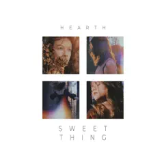 Sweet Thing - Single by Hearth album reviews, ratings, credits