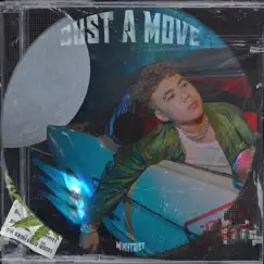 BUST A MOVE - Single by Minhtriet album reviews, ratings, credits