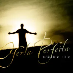 Oferta Perfeita - Single by Rogerio Luís album reviews, ratings, credits