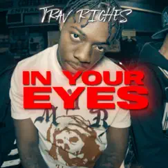 In Your Eyes - Single by Trav Riches album reviews, ratings, credits