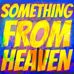 Something from Heaven by God's Warrior album reviews, ratings, credits